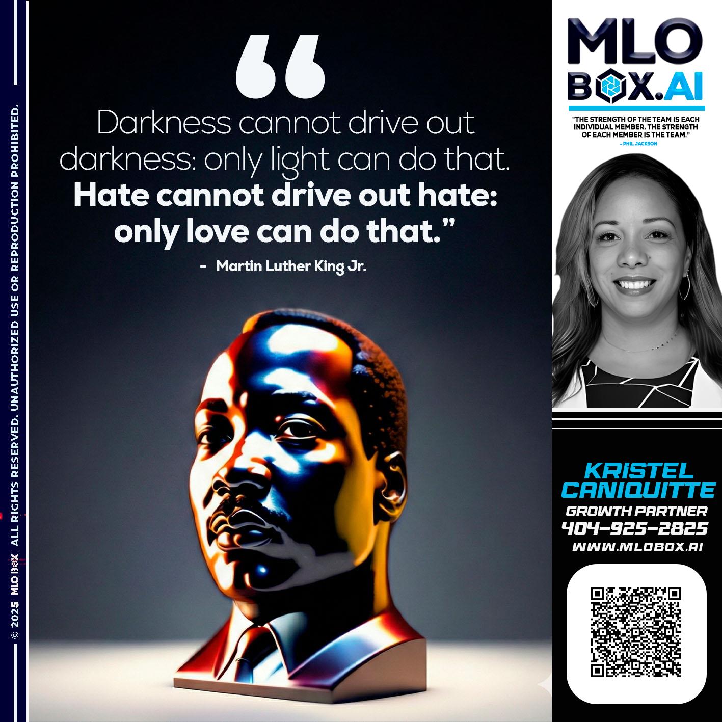 MLK DAY - Kristel Caniquitte -Mortgage Loan Originator