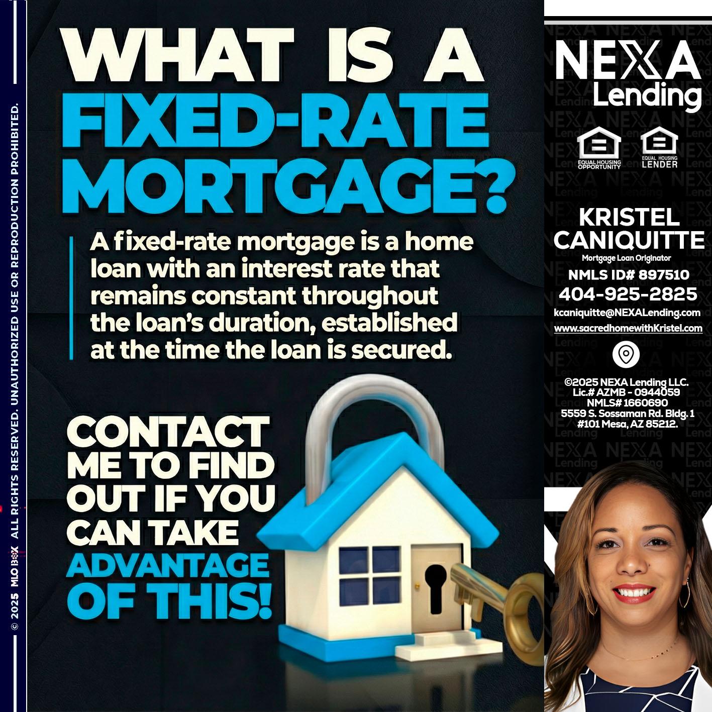 WHAT IS  A FIXED - Kristel Caniquitte -Mortgage Loan Originator