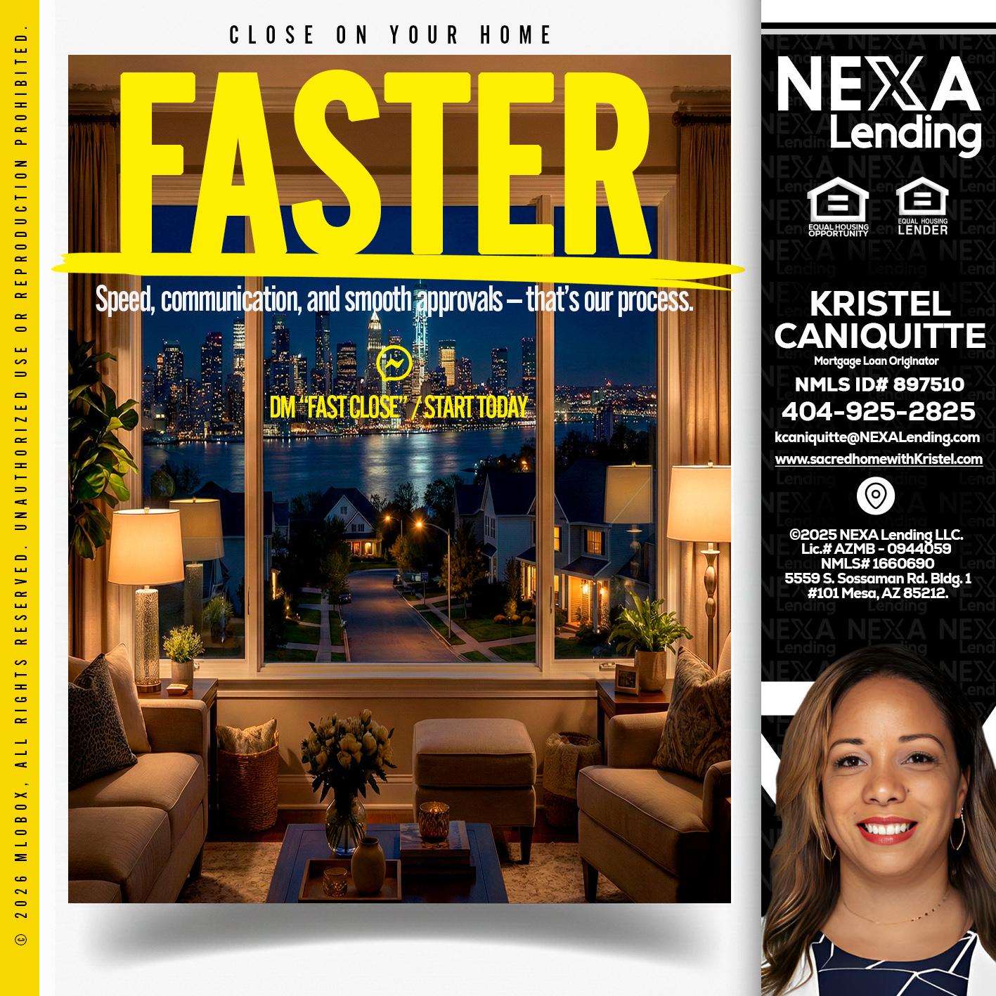 FASTER - Kristel Caniquitte -Mortgage Loan Originator