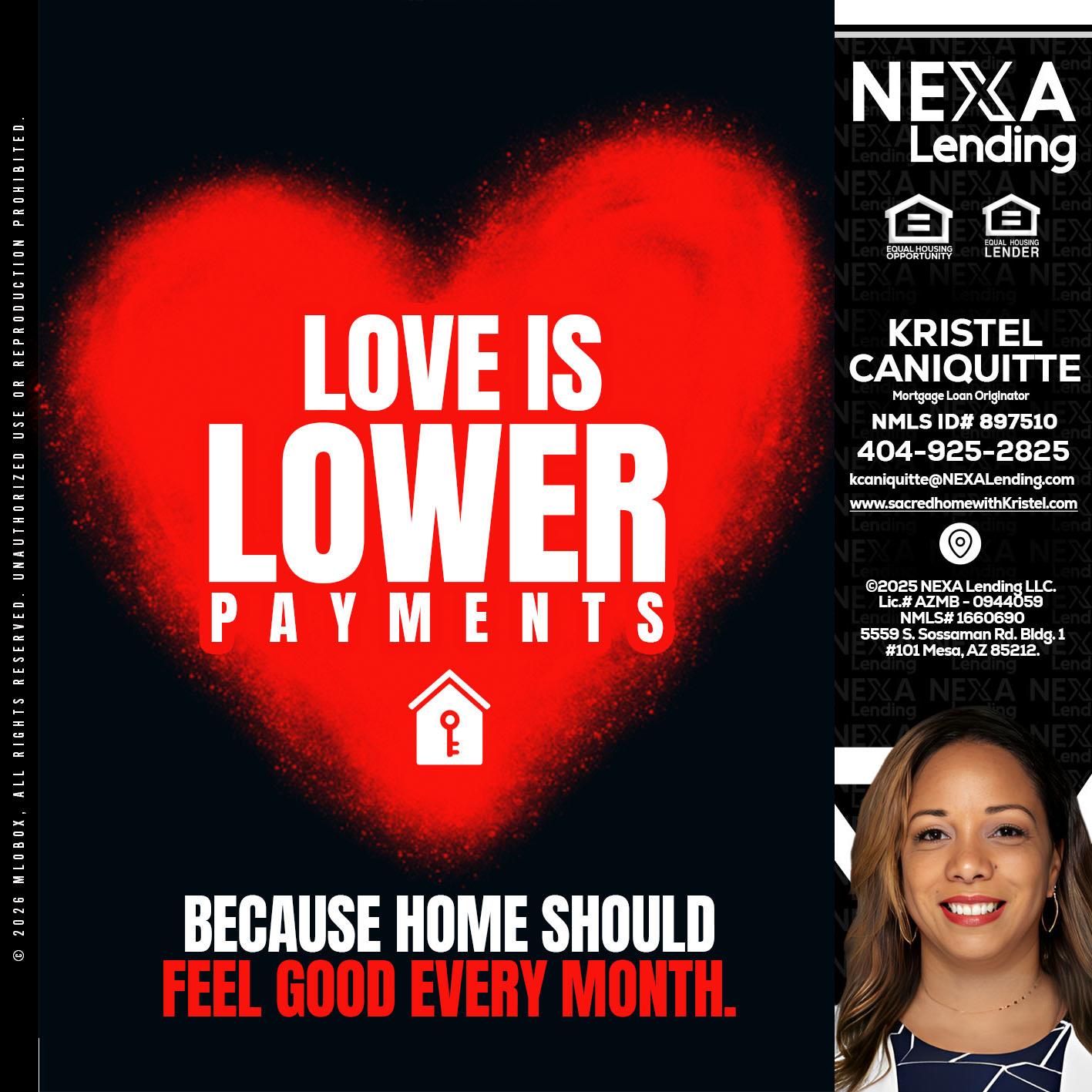 LOVE IS LOWER - Kristel Caniquitte -Mortgage Loan Originator