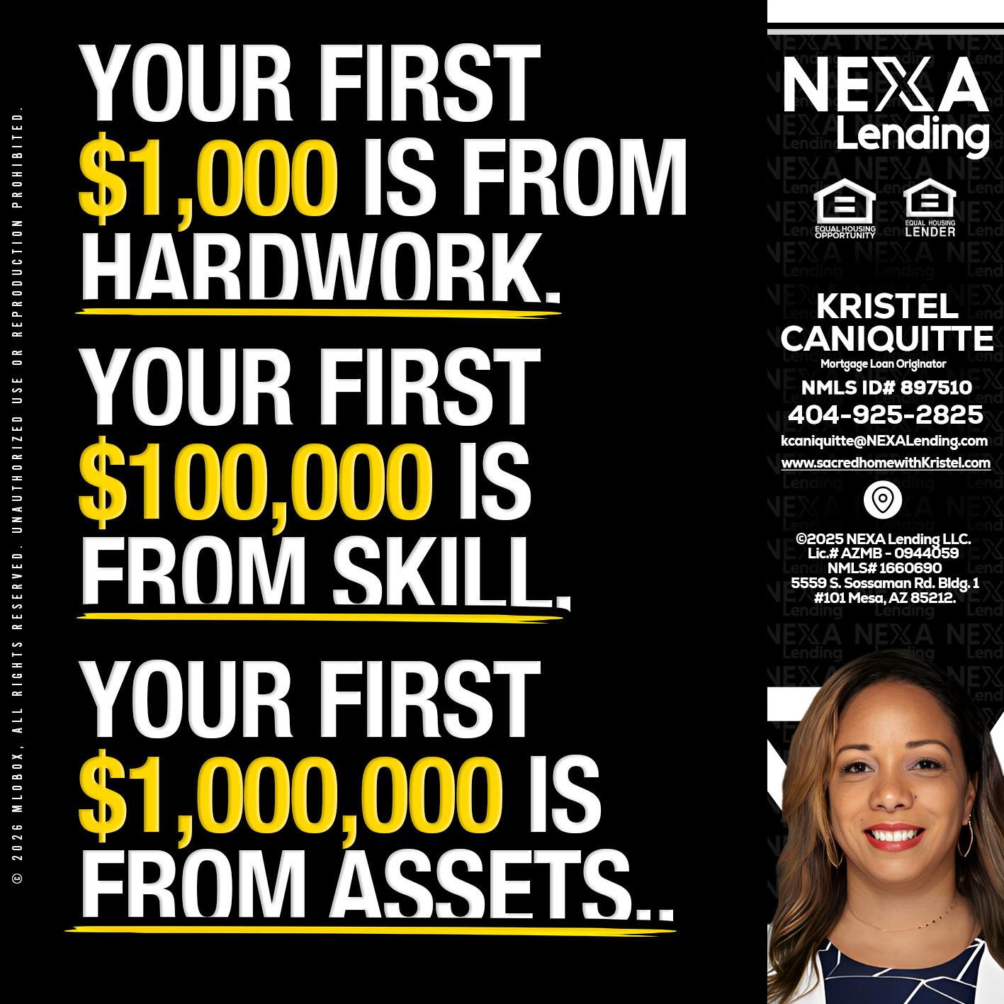 YOUR FIRST $1000 - Kristel Caniquitte -Mortgage Loan Originator