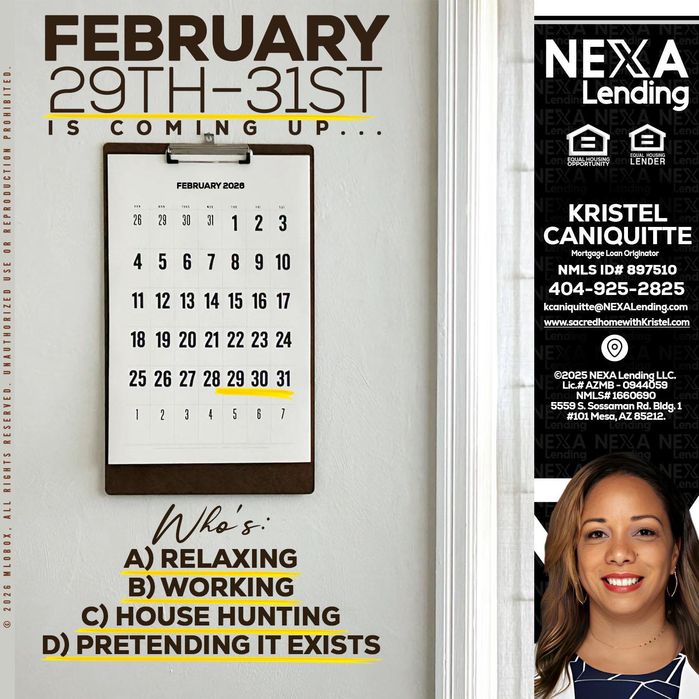 FEBRUARY 29-31 - Kristel Caniquitte -Mortgage Loan Originator