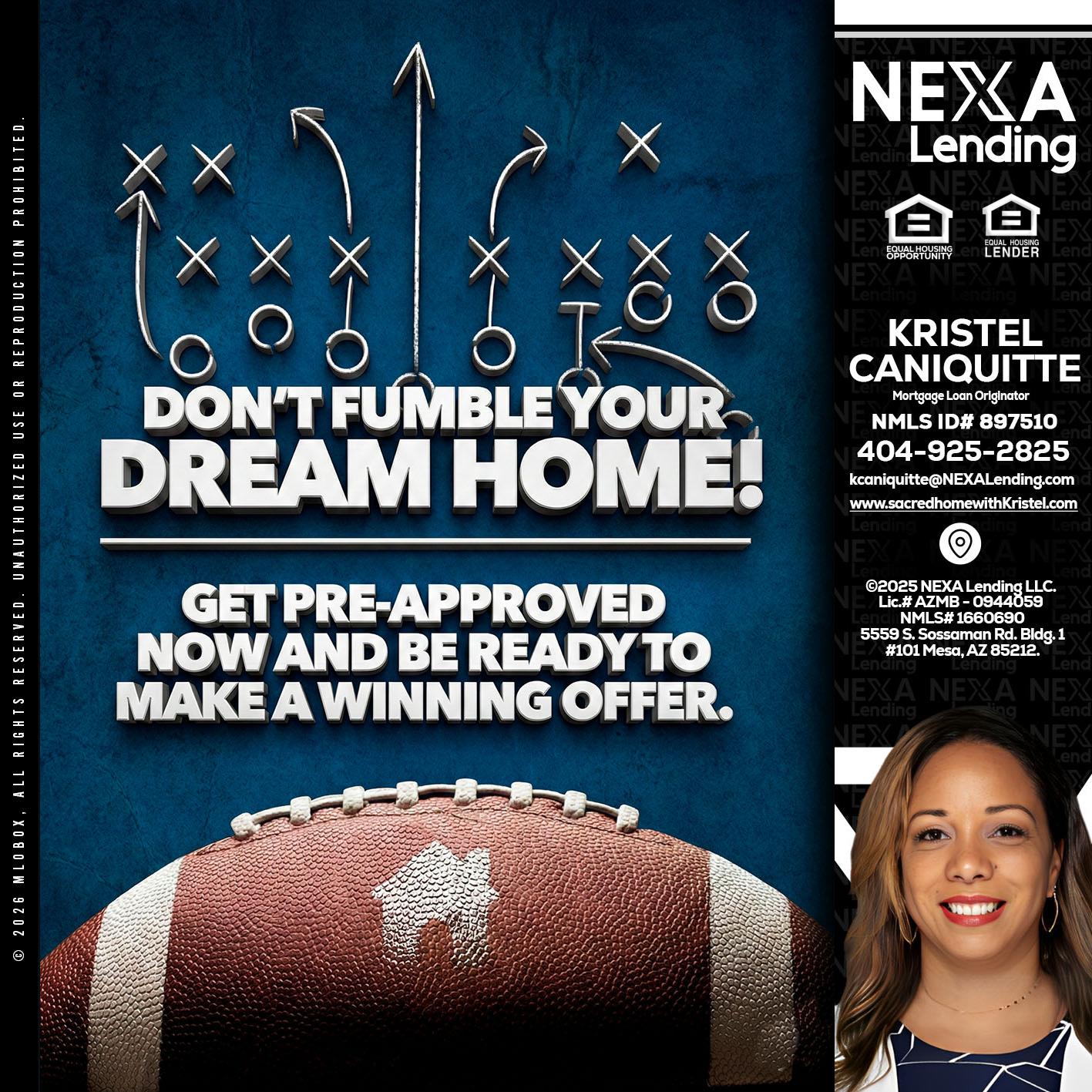 dont fumble - Kristel Caniquitte -Mortgage Loan Originator