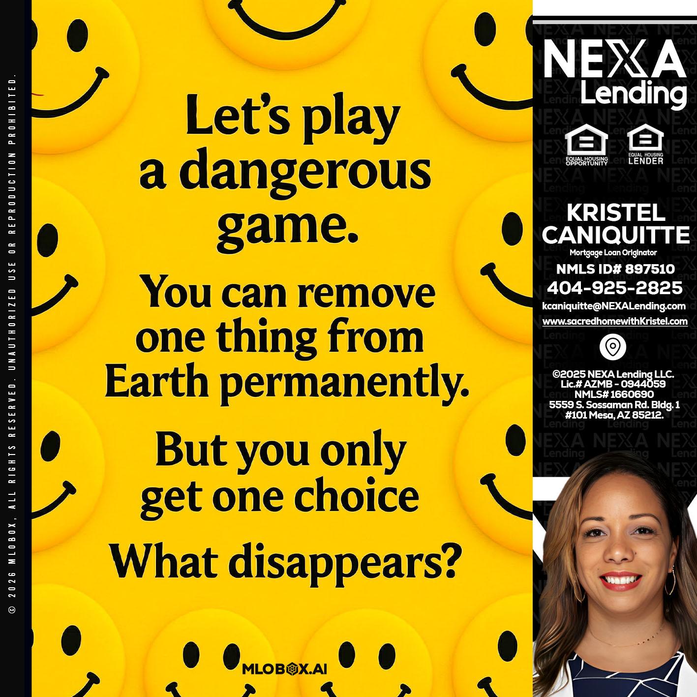 LETS PLAY - Kristel Caniquitte -Mortgage Loan Originator