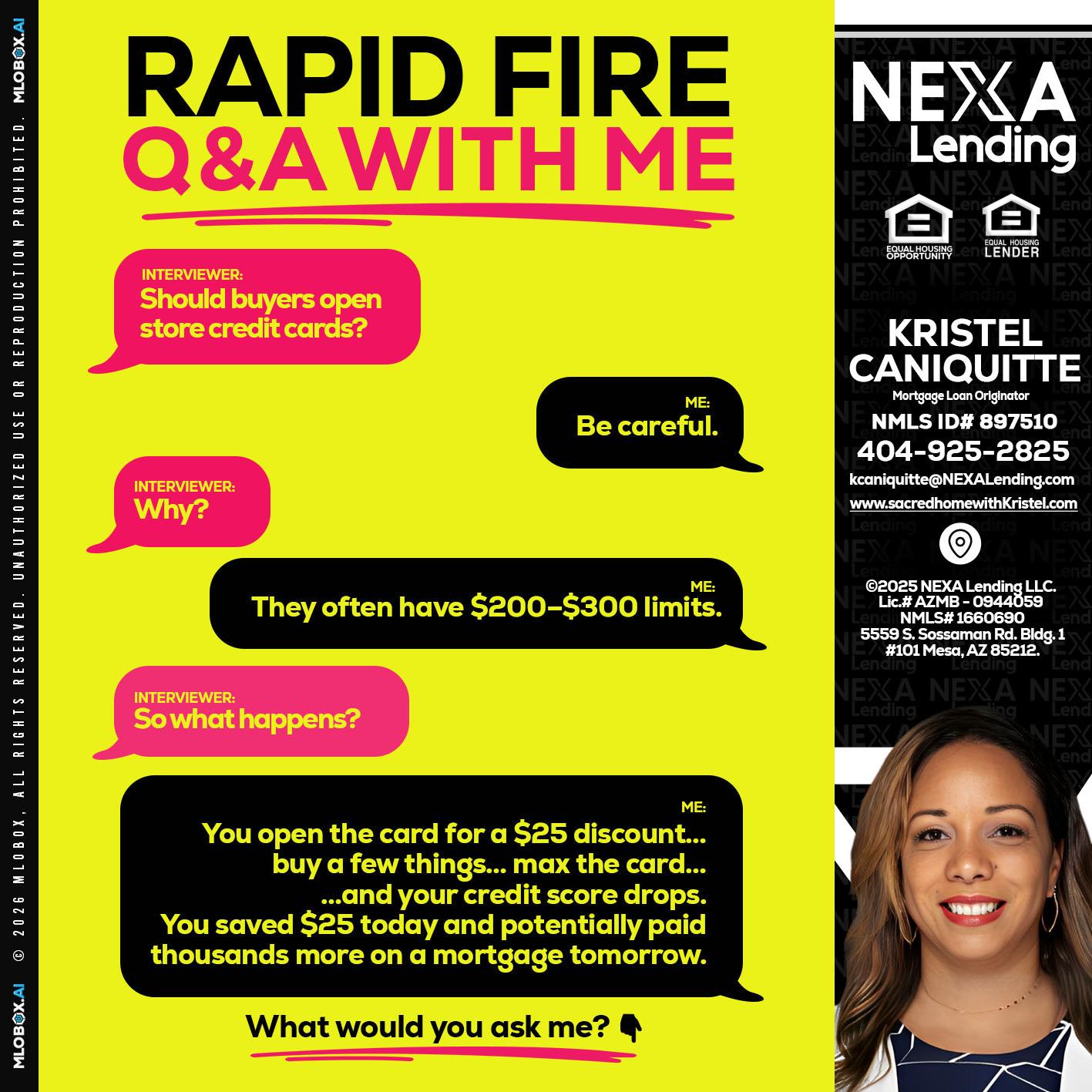 RAPID FIRE Q&A - Kristel Caniquitte -Mortgage Loan Originator