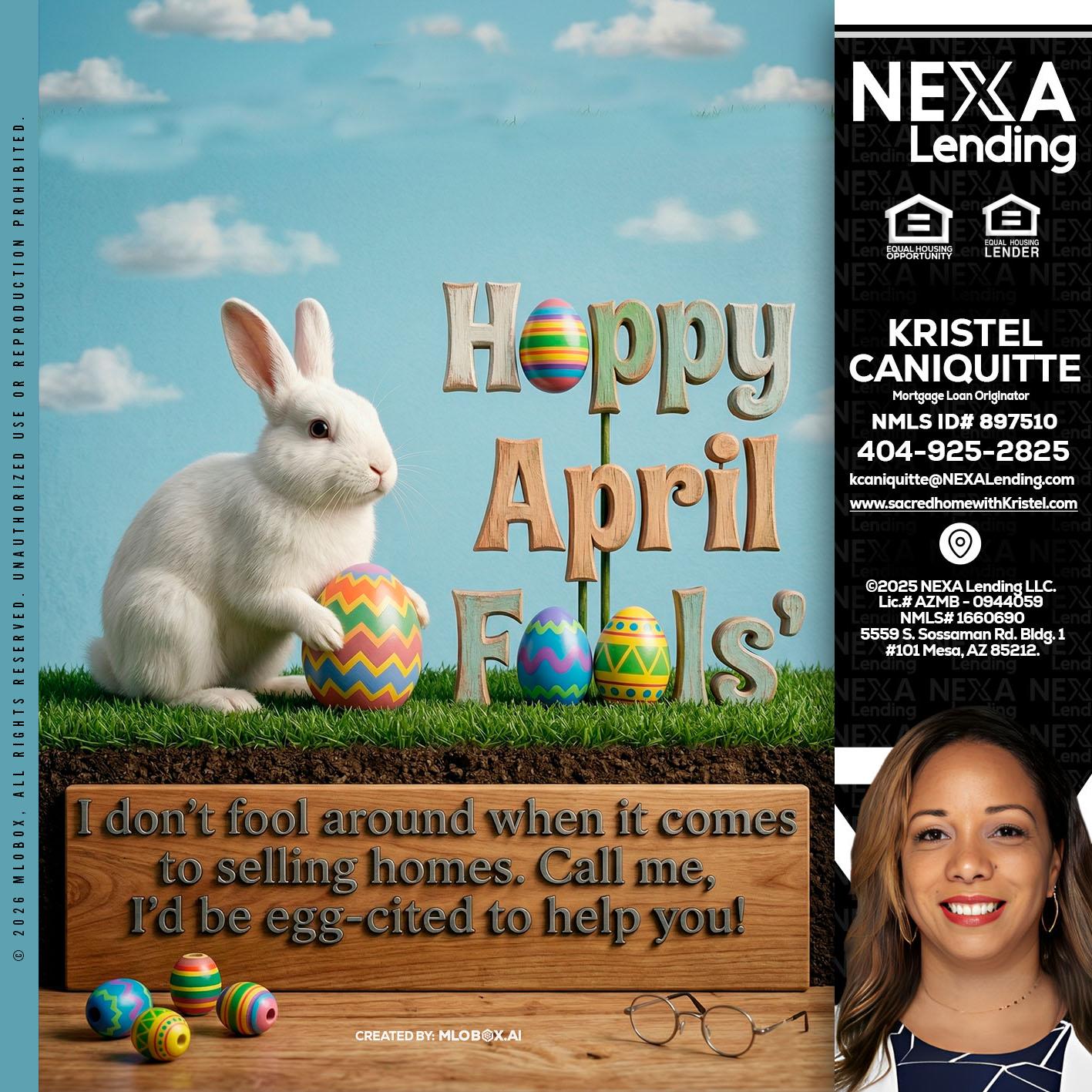happy april fools - Kristel Caniquitte -Mortgage Loan Originator