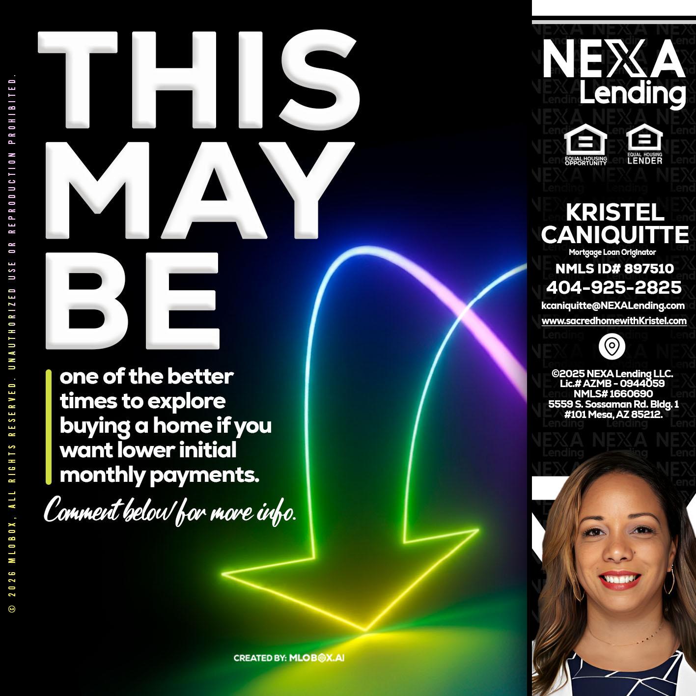 THIS MAY BE - Kristel Caniquitte -Mortgage Loan Originator