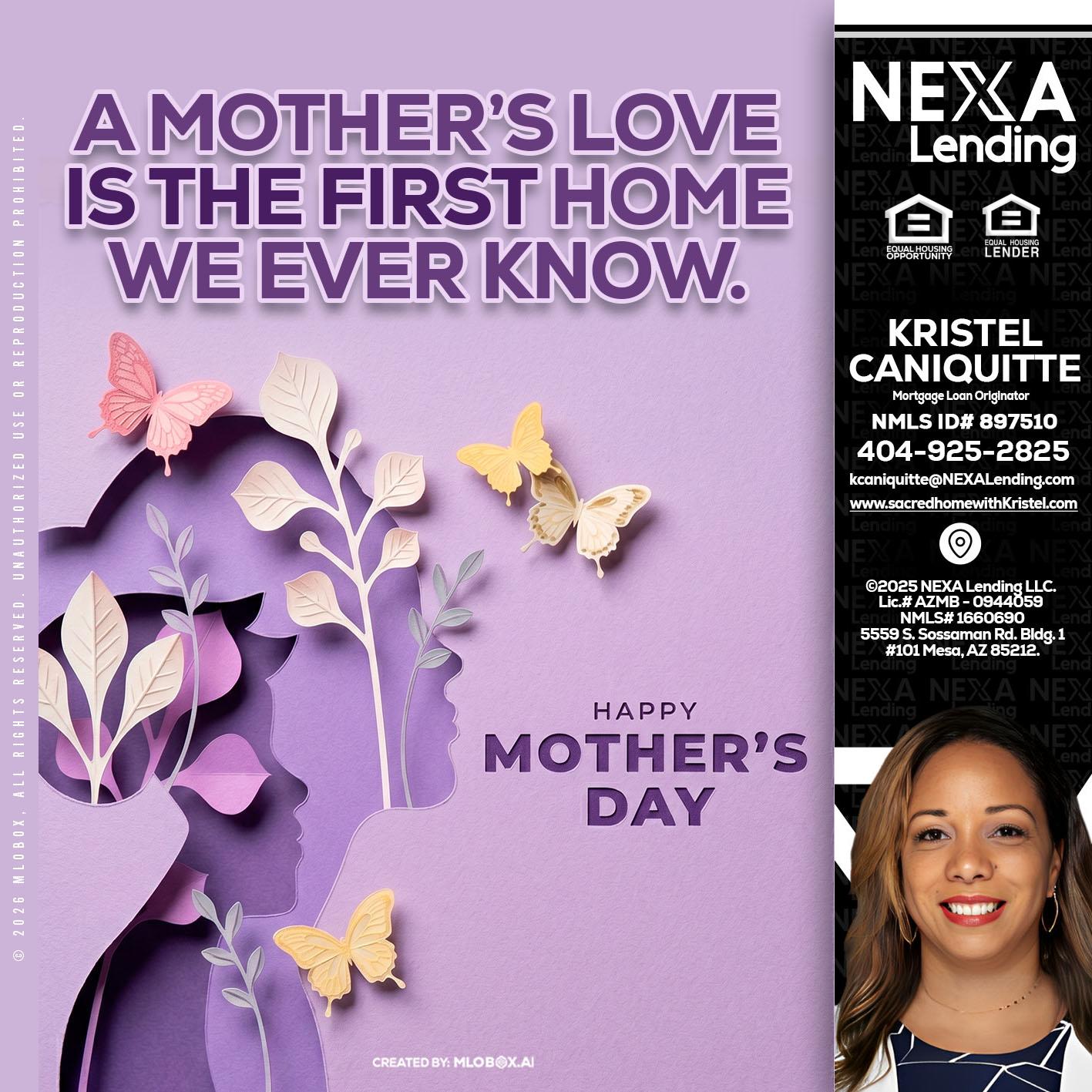MOTHERS DAY - Kristel Caniquitte -Mortgage Loan Originator