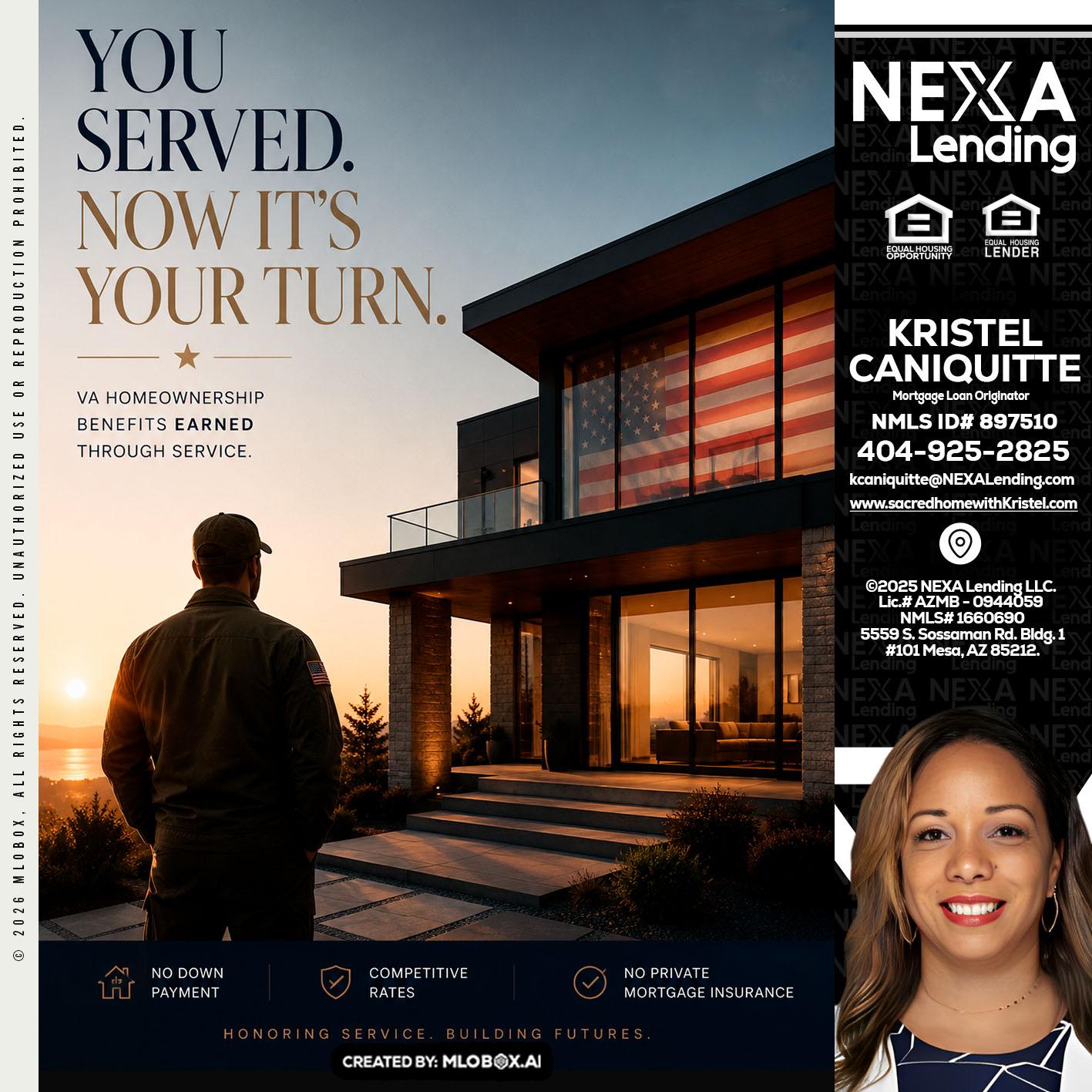 YOU SERVED - Kristel Caniquitte -Mortgage Loan Originator