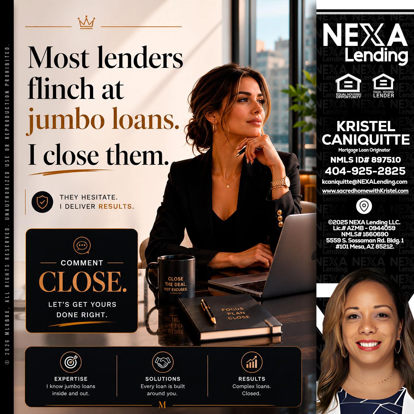 most lenders - Kristel Caniquitte -Mortgage Loan Originator