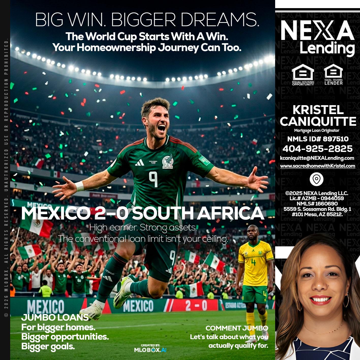 MEXICO 2-0 SOUTH AFRICA - Kristel Caniquitte -Mortgage Loan Originator