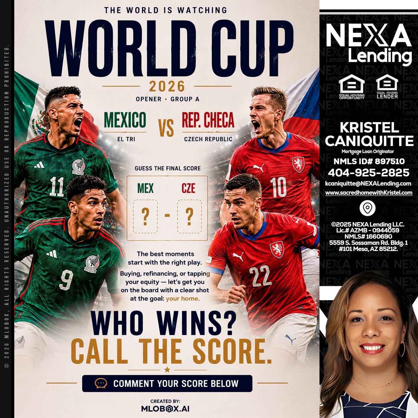 WORLD CUP 2026 - Kristel Caniquitte -Mortgage Loan Originator