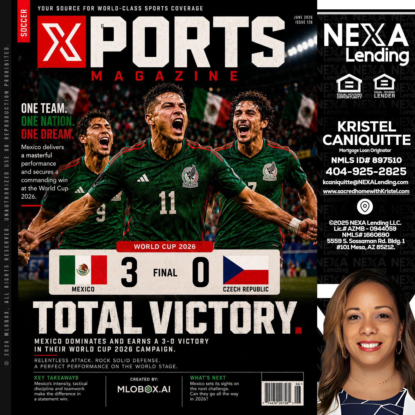 World Cup 2026 MEX 1-0 CZECH - Kristel Caniquitte -Mortgage Loan Originator