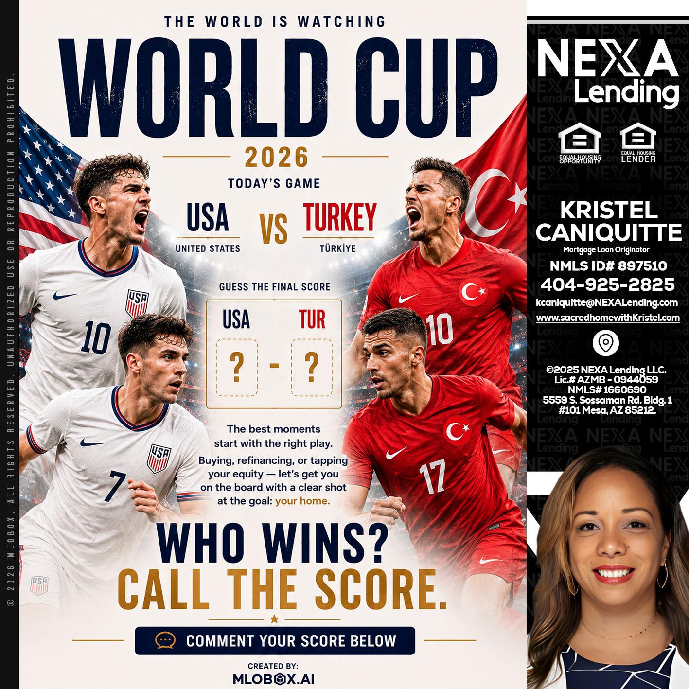 WHOS GONNA WIN? - Kristel Caniquitte -Mortgage Loan Originator