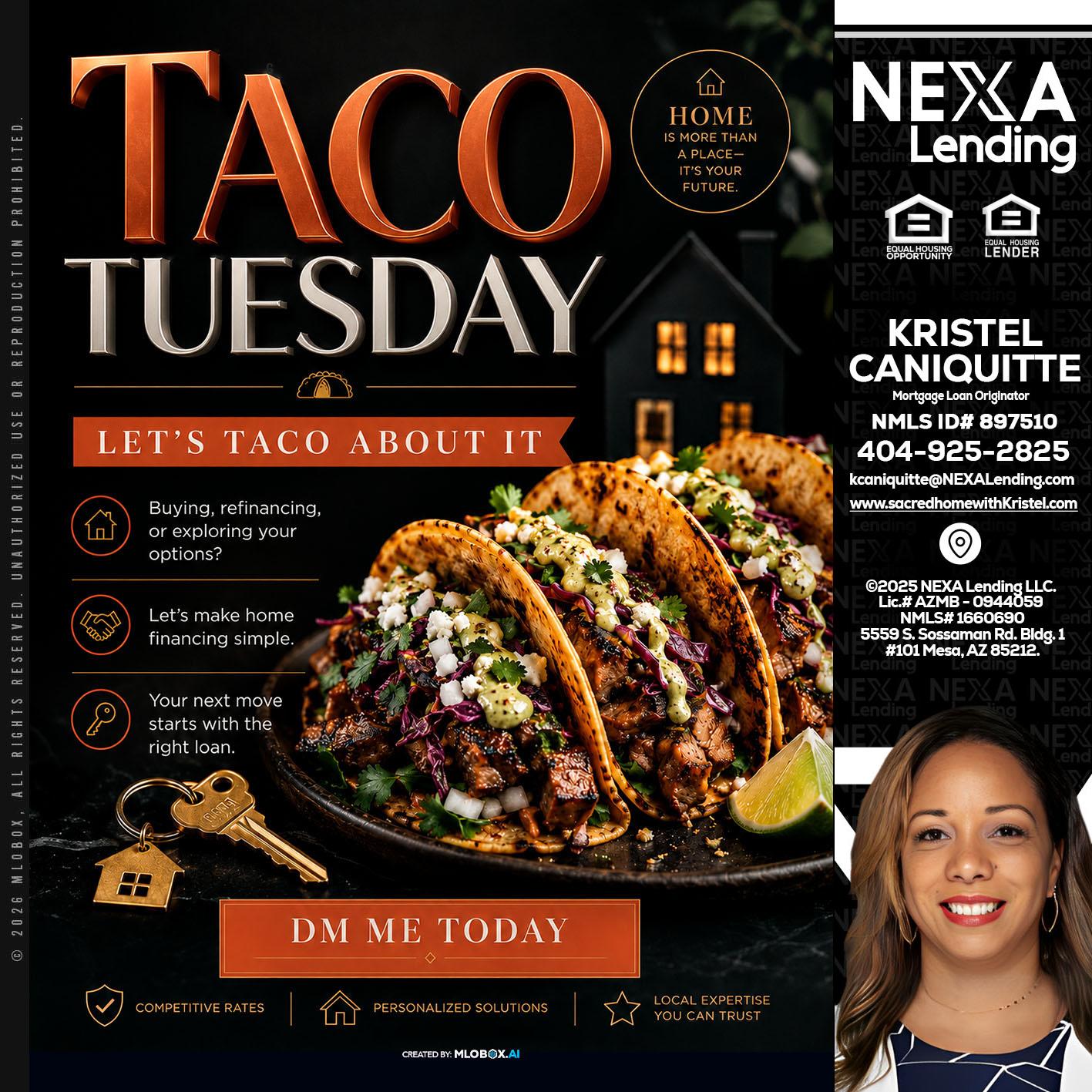 TACO TUESDAY - Kristel Caniquitte -Mortgage Loan Originator