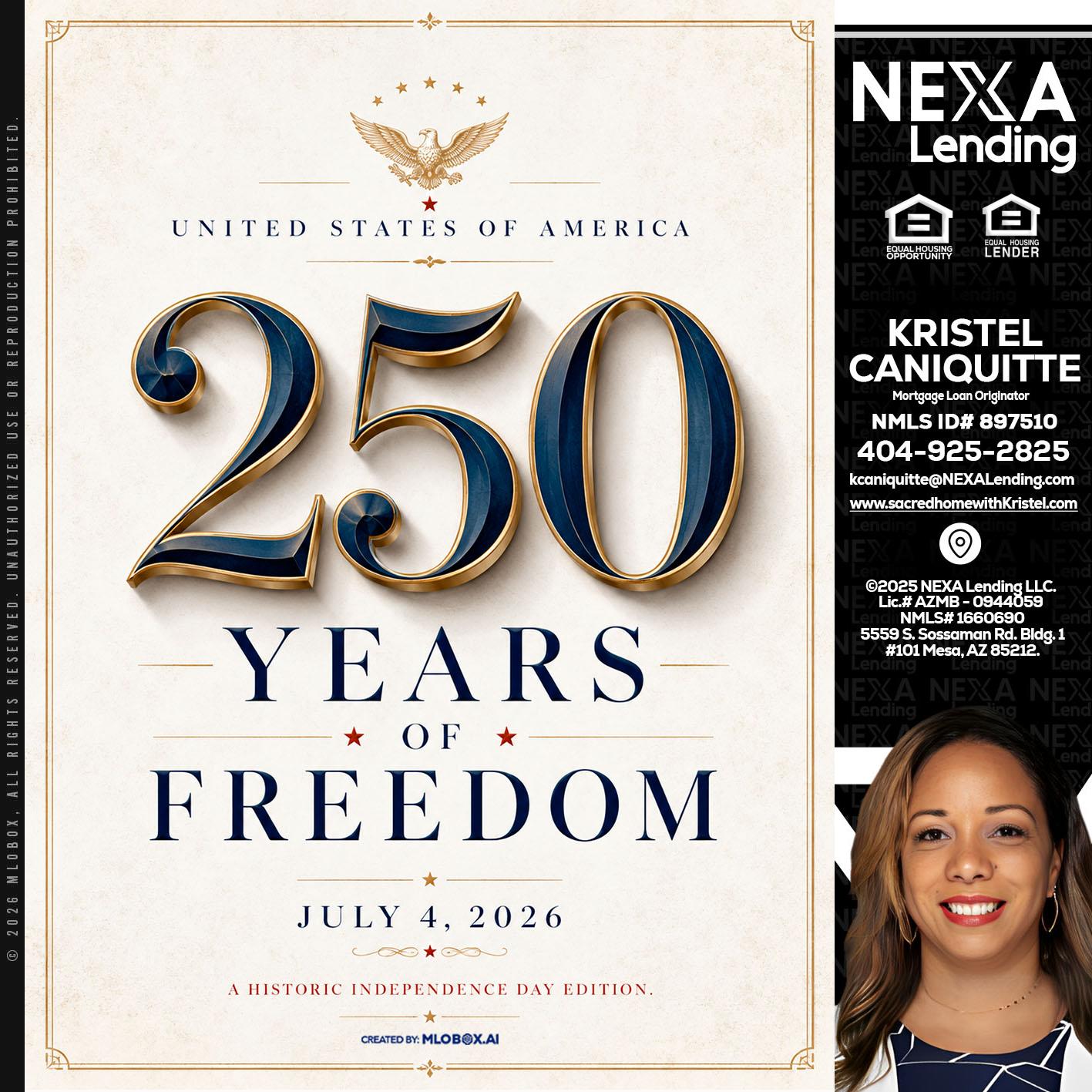 250 YEARS - Kristel Caniquitte -Mortgage Loan Originator