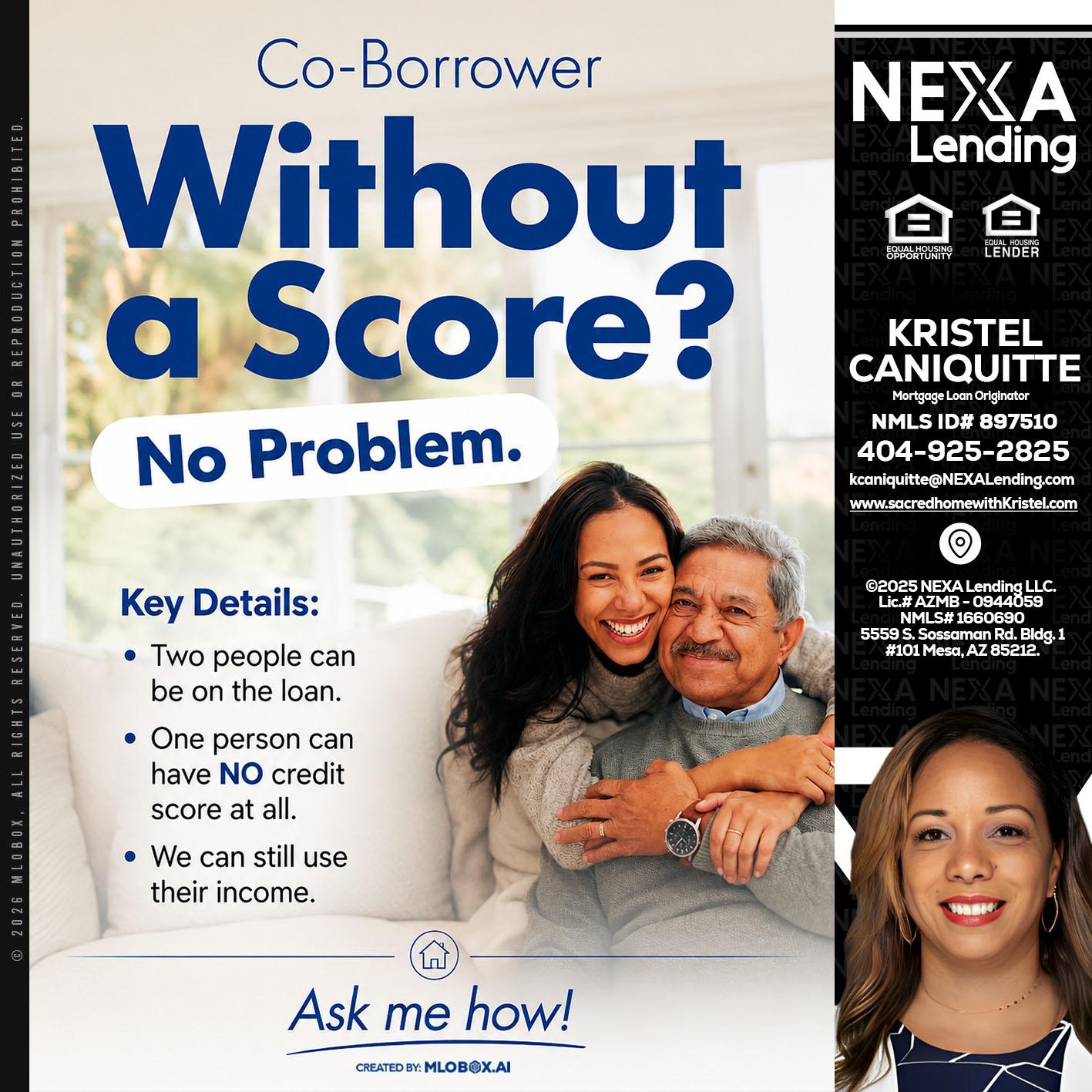 WITHOUT SCORE? - Kristel Caniquitte -Mortgage Loan Originator