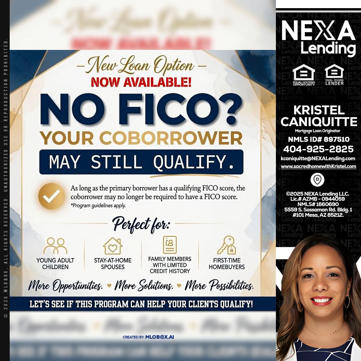NO FICO? - Kristel Caniquitte -Mortgage Loan Originator