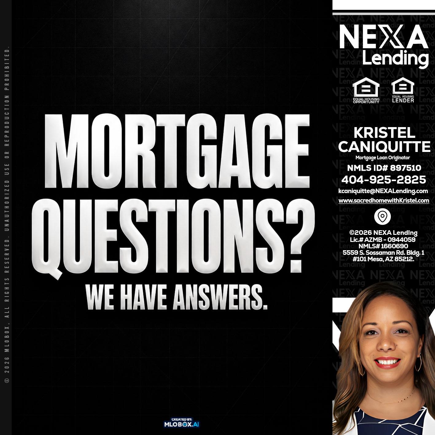 MORTGAGE QUESTION? - Kristel Caniquitte -Mortgage Loan Originator
