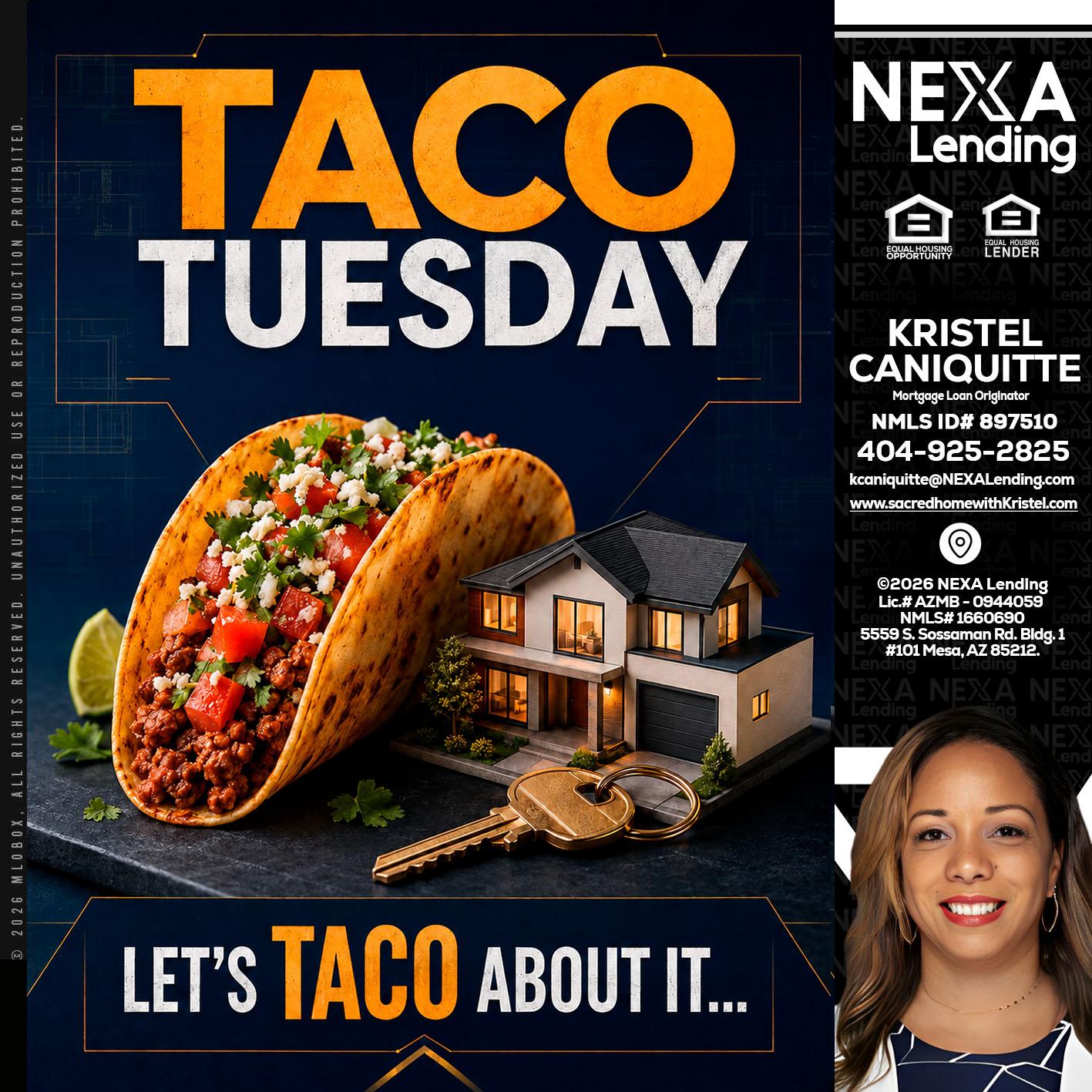 TACO TUESDAY - Kristel Caniquitte -Mortgage Loan Originator