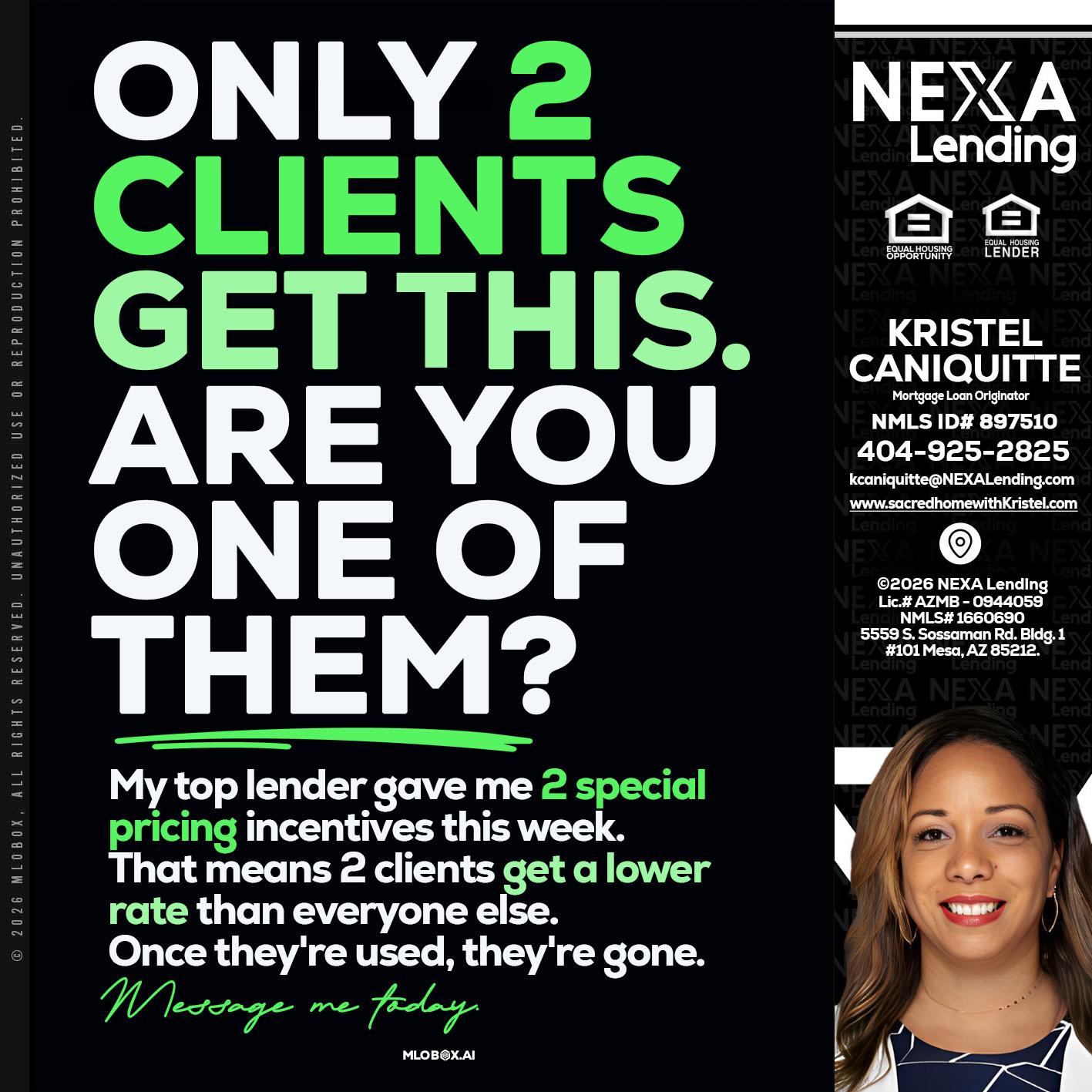 ONLY 2 CLIENTS - Kristel Caniquitte -Mortgage Loan Originator