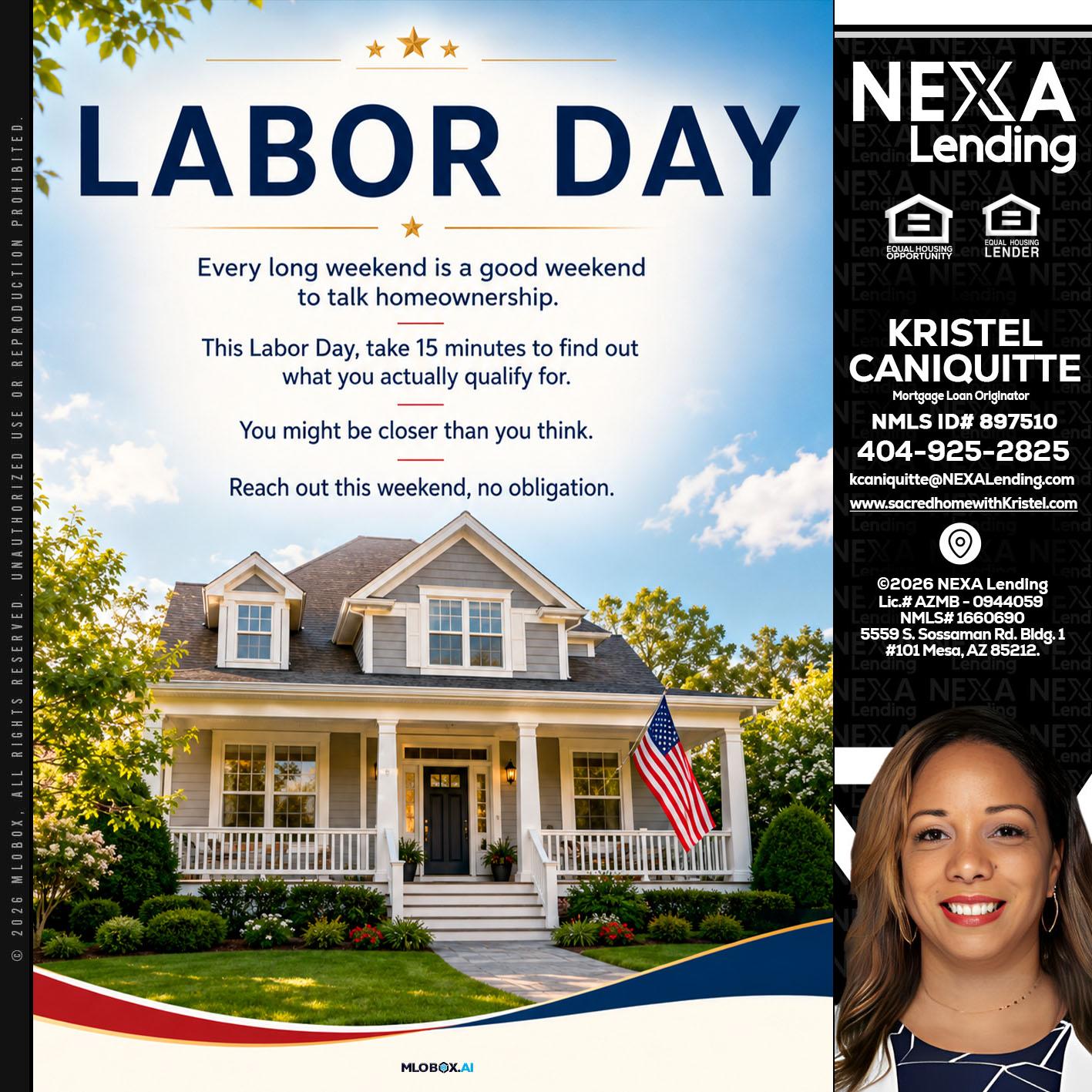 LABOR DAY - Kristel Caniquitte -Mortgage Loan Originator